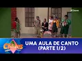 Download Lagu Chaves - Uma Aula De Canto - Parte 1/2 (09/12/2024)