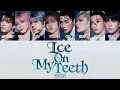 Download Lagu Ice On My Teeth - ATEEZ(에이티즈/エイティーズ)【歌詞/カナルビ/日本語訳/和訳/パート分け】