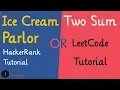 Ice Cream Parlor HackerRank solution Two Sum LeetCode Solution