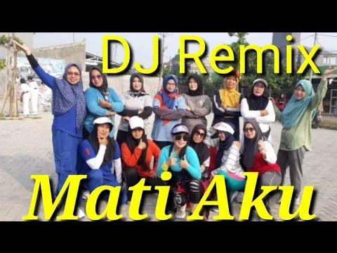 Download MP3 DJ Remix Dangdut Mati Aku ll  Senam Kreasi by Cindy   #misscindy