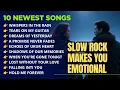 Lagu 🌹 10 Best Romantic Slow Rock Collection 2025 – Sad \u0026 Beautiful Love Songs for Chill \u0026 Midnight Vibes