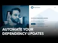 Automate your dependency upgrades with Dependabot