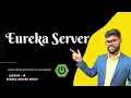 Eureka server Setting up Eureka server Service Registry Spring Cloud Eureka