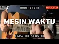 Download Lagu Mesin Waktu - Budi Doremi (Karaoke Akustik) Female Key
