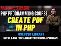FPDF Create PDF in PHP with FPDF Learn to create PDF in PHP without PDFLib FPDF Library in PHP