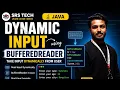 Dynamic Input in Java Using BufferedReader Read User Input Dynamically Core Java