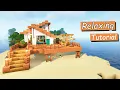 Building a Beach House Relaxing Minecraft Tutorial