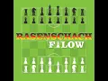 Rasenschach - Filow