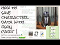 Save a character using JSON Part 1 Answering viewer questions