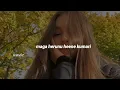Maga Herunu Heene Kumari ' { slowed & reverb }
