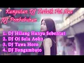 Download Lagu Kumpulan DJ Terbaik ~ Hilang Hanya Sebentar // Basnya Bikin Gacor 🤟