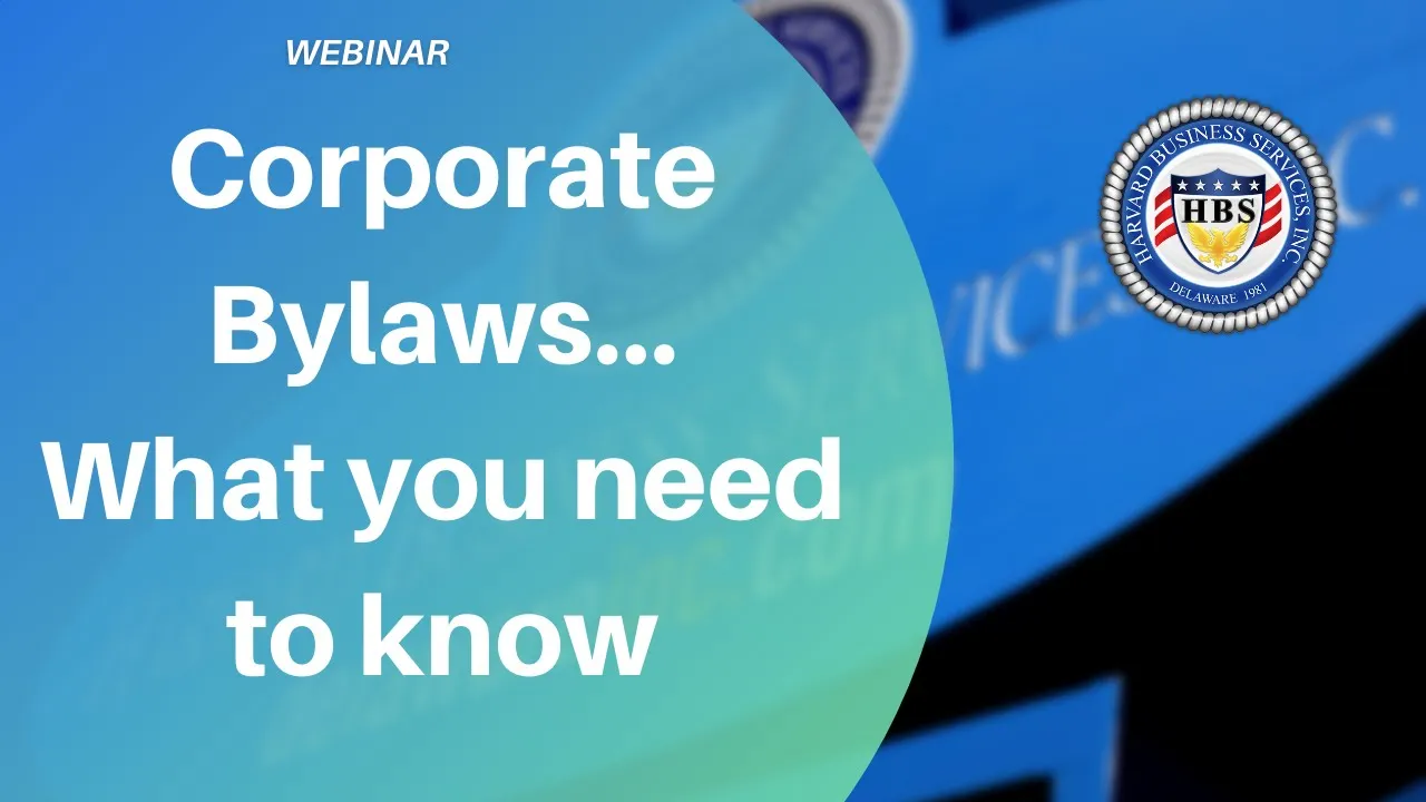 Corporate Bylaws: What You Need to Know | Harvard Business Services, Inc.
