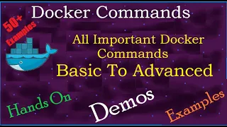 All Docker Commands MOST ASKED INTERVIEW QUESTIONS On DOCKER Docker Tutorial For Beginners