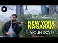 AR RAHMAN | NEW YORK NAGARAM | VIOLIN COVER |BINESH BABU  Ft DREAM TRACK