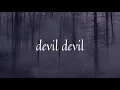 Devil,Devil - MILCK with Lyrics