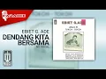 Download Lagu Ebiet G. Ade - Dendang Kita Bersama (Official Karaoke Video) | No Vocal
