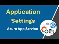 App Settings in Azure App Service The Complete Guide