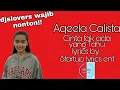 Download Lagu Aqeela Calista : Cinta tak ada yang Tahu lirik lagu by : Startup lyrics ent