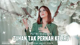 tuhan tak pernah keliru putri siagian official music video 