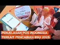 Download Lagu Tak Bisa Cairkan Dana BSU Meski Sudah Terdaftar, Ini Penjelasan Pos Indonesia