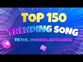 Download Lagu Top 150 Best Trending Songs (7 Seconds Each) on Instagram Reels, YouTube Shorts, Facebook, TikTok