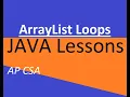 AP CSA Unit 7 ArrayList Loops