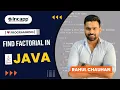 Find Factorial in Java Core java Rahul Chauhan Incapp