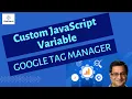 Custom JavaScript Variable in Google Tag Manager - What Why and an Example