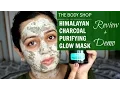 THE BODY SHOP HIMALAYAN CHARCOAL MASK REVIEW DEMO