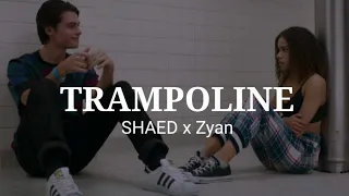 shaed x zyan trampoline tradu o 