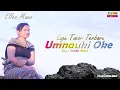 UMNAUKI OKE || Ellen Mamo || Cipt.Rinto Nine || Lagu Timor Terbaru