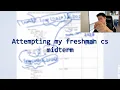 Attempting my freshman computer science midterm UC Berkeley