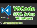VSCode SFML Setup Windows Edition