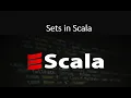 Sets in Scala