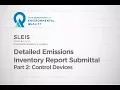Detailed Emissions Inventory Report Submittal Part 2 Control Devices