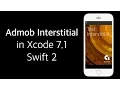 Xcode 7 1 - Swift 2 Tutorial iOS 9 Admob Interstitial