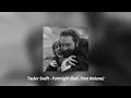 Download Lagu Taylor Swift - Fortnight (feat. Post Malone) (Audio) (bridge and outro parts)