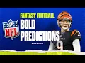 Fantasy Football Bold Predictions Who you CAN and CAN T trust CBS Sports