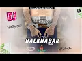 Lagu V TEN DJ | HALKHABAR | NEPALI RAP SONG | DJ REMIX 2026 | DJ RAMDIP THARU 