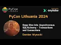 Damian Wysocki Deep Dive into Asynchronous SQLAlchemy - Transactions and Connections