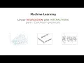 Beyond linear regression interactions part I