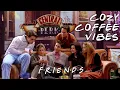 Download Lagu The Cozy Ones at the Coffeehouse | Friends
