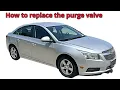 2014 Chevy Cruze Purge Valve Replacement - Code P0496