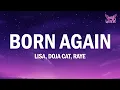 Download Lagu LISA - BORN AGAIN (Lyrics) ft. Doja Cat \u0026 RAYE