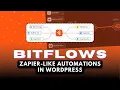 Bitflows Unlimited WP Automations for WordPress