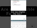are you eligible for vote how to check
