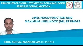 Likelihood Function and Maximum Likelihood (ML) Estimate