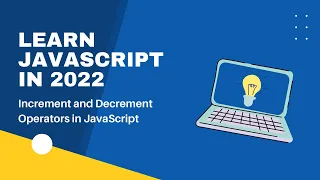 Increment and Decrement Operator 2023 Programming Basics in JavaScript Codecademy JS Course Guide