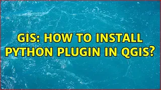 GIS How to install python plugin in qgis 2 Solutions
