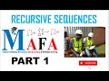 RECURSIVE SEQUENCES AND SERIES PART 1 Generalities on Recursive Sequences Series